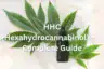 HHC (Hexahydrocannabinol) – A Complete Guide
